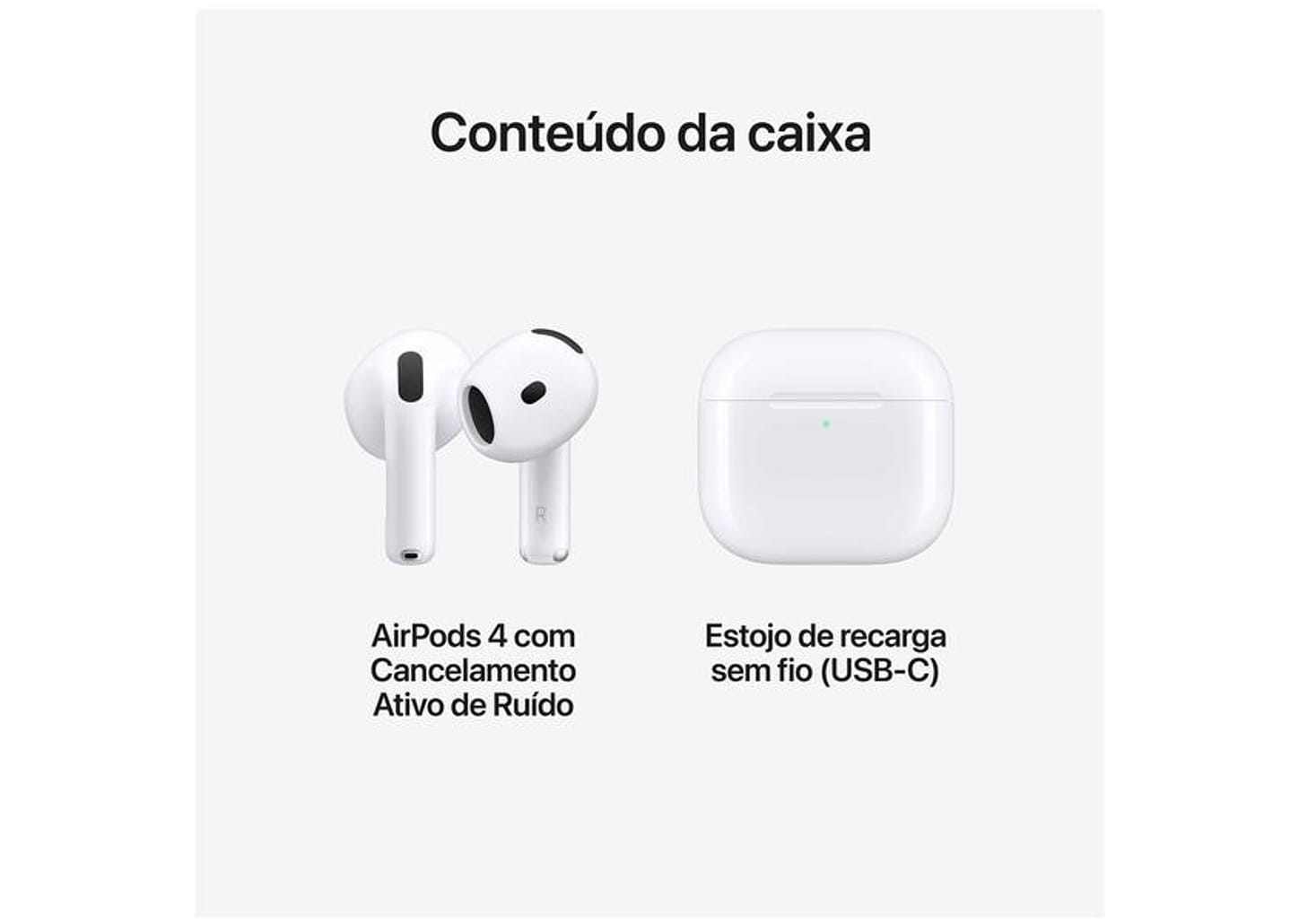 Apple AirPods 4 com Cancelamento Ativo de Ruído