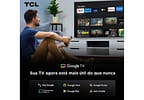 Smart TV 75" TCL 4K UHD MiniLED 75C7K 144Hz Google TV AiPQ Pro Google Assistente 4 HDMI